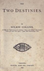 Cover of: The two destinies. by Wilkie Collins