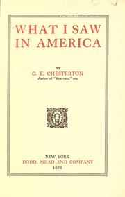 Cover of: What I saw in America by Gilbert Keith Chesterton