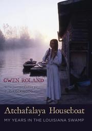 Cover of: Atchafalaya houseboat by Gwen Roland