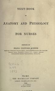 Cover of: Text-book of anatomy and physiology for nurses by Diana Clifford Kimber