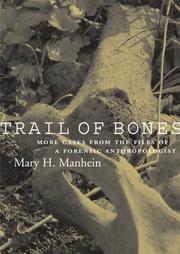 Cover of: Trail Of Bones: More Cases From The Files Of A Forensic Anthropologist