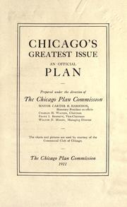 Cover of: Chicago's greatest issue: an official plan