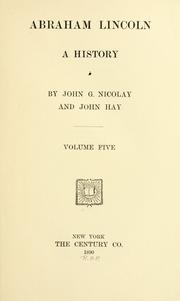 Cover of: Abraham Lincoln by John G. Nicolay