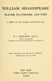 William Shakespeare, player, playmaker, and poet by H. C. Beeching