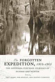 Cover of: The forgotten expedition, 1804-1805 by Dunbar, William