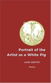 Cover of: Portrait of the Artist As a White Pig: Poems