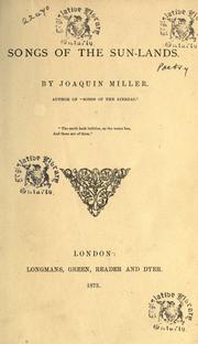 Cover of: Songs of the sun-lands by Joaquin Miller