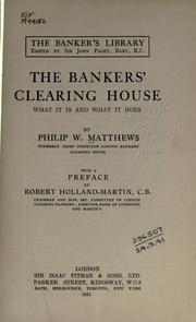 The bankers' clearing house by Philip W. Matthews