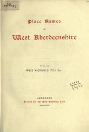 Place names of West Aberdeenshire by Macdonald, James