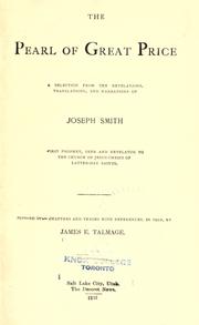Cover of: The pearl of great price: a selection from the revelations, translations, and narrations of Joseph Smith