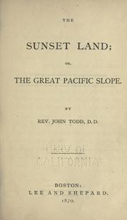 Cover of: The sunset land by Todd, John
