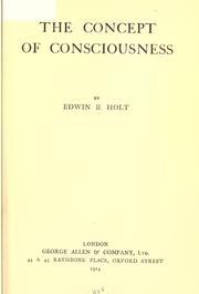 Cover of: The concept of consciousness by Edwin B. Holt, Edwin B. Holt