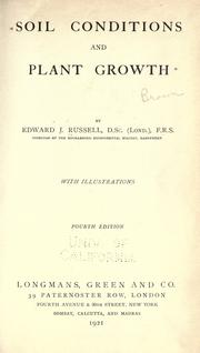 Cover of: Soil conditions and plant growth by Edward J. Russell, Edward J. Russell