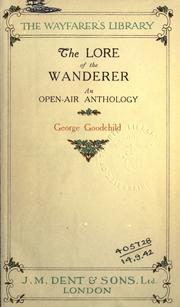 Cover of: The lore of the wanderer by George Goodchild