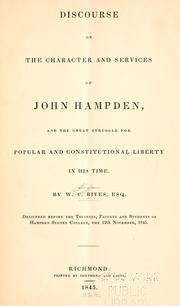 Cover of: Discourse on the character and services of John Hampden: and the great struggle for popular and constitutional liberty in his time.
