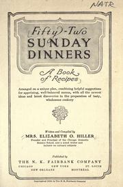 Cover of: Fifty-two Sunday dinners by Elizabeth O. Hiller