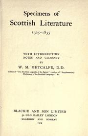 Cover of: Specimens of Scottish literature, 1325-1835 by with introduction, notes and glossary by W. M. Metcalfe.