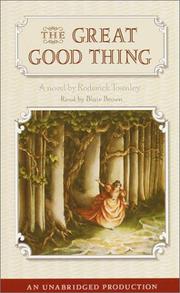 Cover of: The Great Good Thing by Roderick Townley