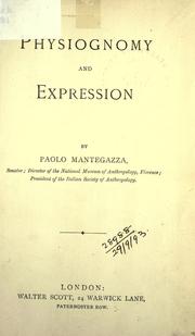 Cover of: Physiognomy and expression. by Paul Mantegazza