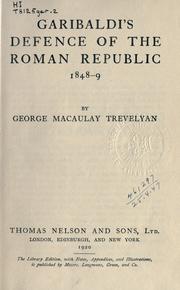 Cover of: Garibaldi's defence of the Roman Republic, 1848-9.