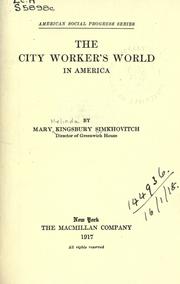 Cover of: The city worker's world in America.