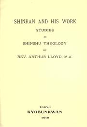 Shinran and his work by Lloyd, Arthur