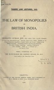 Cover of: The law of monopolies in British India by Prosanto Kumar Sen