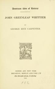 John Greenleaf Whittier by George Rice Carpenter