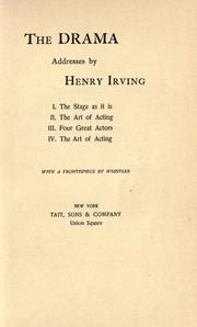 Cover of: The drama by Irving, Henry Sir