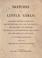 Cover of: Sketches of little girls: the good-natured little girl. The thoughtless, the vain, the orderly, the slovenly, the forward, the snappish, the persevering, the modest, and the awkward little girl.