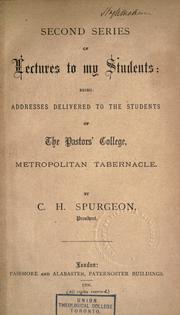 Cover of: Second series of lectures to my students by Charles Haddon Spurgeon
