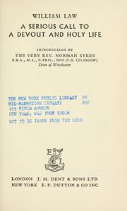Cover of: A serious call to a devout and holy life by William Law, William Law