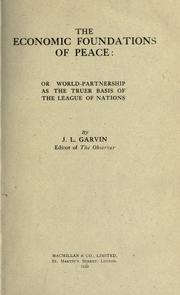Cover of: The economic foundations of peace by James Louis Garvin