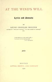 Cover of: At the wind's will by Louise Chandler Moulton, Louise Chandler Moulton