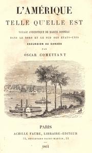 Cover of: L' Amérique telle qu'elle est: voyage anecdotique de Marcel Bonneau dans le Nord et le Sud des États-Unis, excursion au Canada
