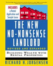 Cover of: The new no-nonsense landlord: building wealth with rental properties