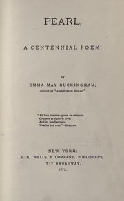 Cover of: Pearl. by Emma May Buckingham, Emma May Buckingham