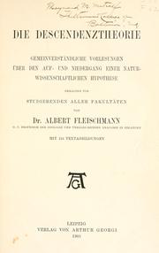 Cover of: Die Descendenztheorie by Albert Fleischmann