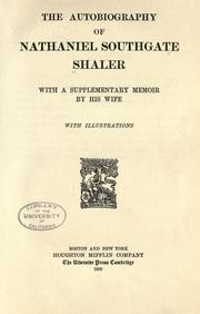 The autobiography of Nathaniel Southgate Shaler by Nathaniel Southgate Shaler