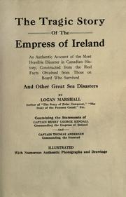 Cover of: The tragic story of the Empress of Ireland by Logan Marshall