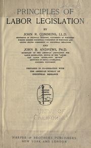 Principles of labor legislation by John Rogers Commons