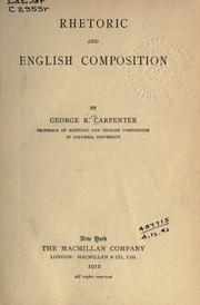 Cover of: Rhetoric and English composition. by George Rice Carpenter