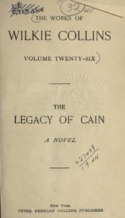 Cover of: The legacy of Cain by Wilkie Collins