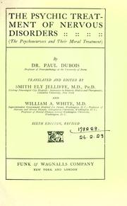Cover of: The psychic treatment of nervous disorders by Paul Dubois