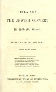 Leila Ada, the Jewish convert by Osborn W. Trenery Heighway