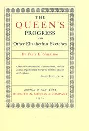 Cover of: The queen's progress by Felix Emmanuel Schelling