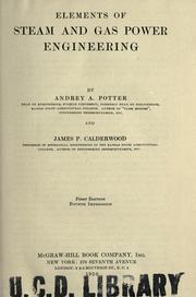 Cover of: Elements of steam and gas power engineering by A. A. Potter