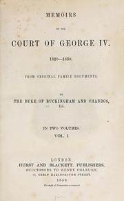 Cover of: Memoirs of the court of Geeorge IV, 1820-1830 by Richard Plantagenet Temple Nugent Brydges Chandos Grenville Duke of Buckingham and Chandos