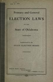 Cover of: Primary and general election laws of the state of Oklahoma.