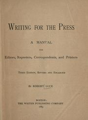 Cover of: Writing for the press by Luce, Robert